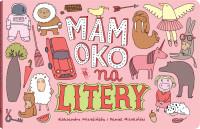 MAM OKO NA LITERY WYD. 2