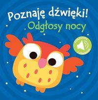 POZNAJE DZWIEKI! ODGLOSY NOCY