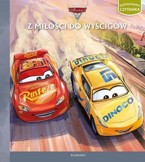 AUTA. Z MIŁOŚCI DO WYŚCIGÓW. ILUSTROWANA CZYTANKA