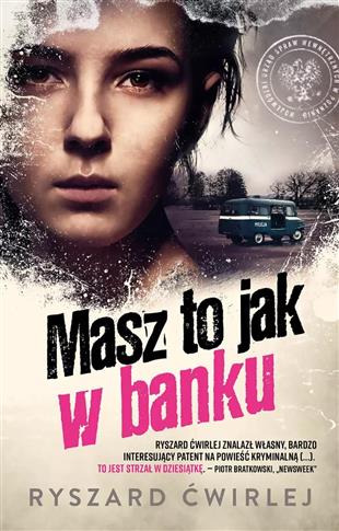 MILICJANCI Z POZNANIA. TOM 9. MASZ TO JAK W BANKU