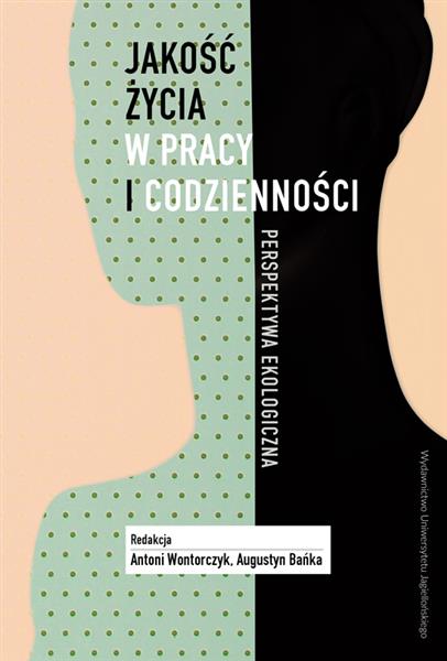 JAKOŚĆ ŻYCIA W PRACY I CODZIENNOŚCI. PERSPEKTYWA E