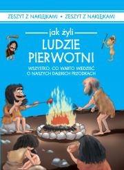 JAK ŻYLI LUDZIE PIERWOTNI?