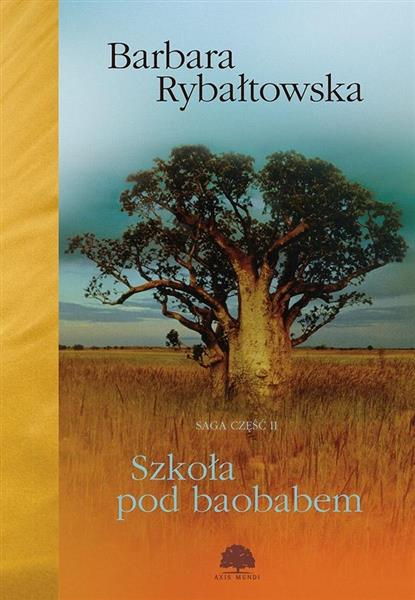 SZKOŁA POD BAOBABEM. SAGA CZĘŚĆ 2