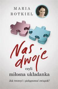 NAS DWOJE, CZYLI MIŁOSNA UKŁADANKA