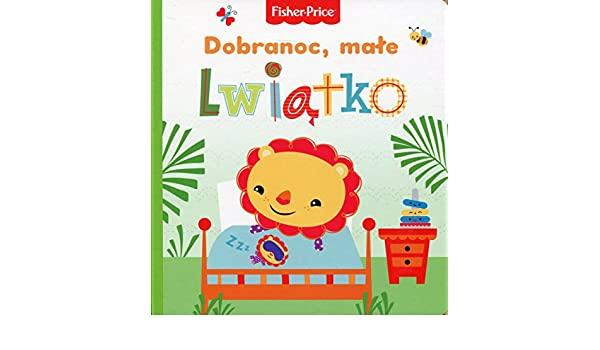 FISHER PRICE DOBRANOC, MAŁE LWIĄTKO
