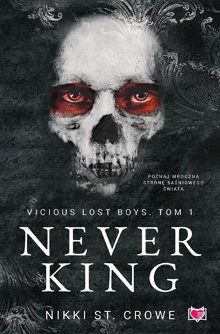Vicious Lost Boys. Tom 1. Never King