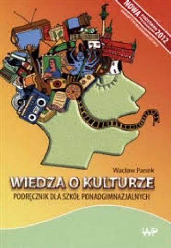 Wiedza o kulturze podręcznik dla Szkół Ponadgimnaz