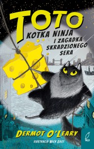 Toto. Kotka ninja i zagadka skradzionego sera