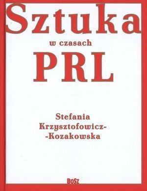 SZTUKA W CZASACH PRL