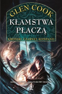 Kłamstwa płaczą. Nielitościwy deszcz. Tom 1