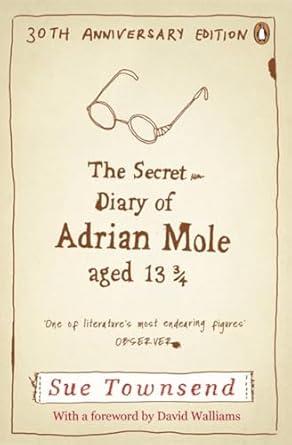 The Secret Diary of Adrian Mole Aged 13 3/4 30th A