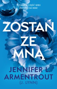Zostań ze mną. Zaczekaj na mnie. Tom 4