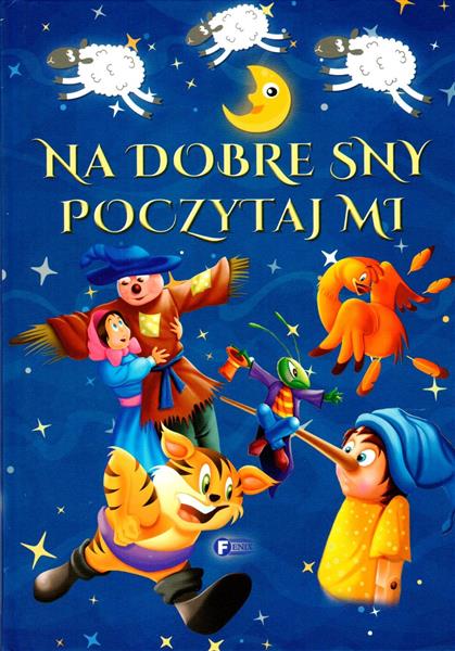 NA DOBRE SNY POCZYTAJ MI