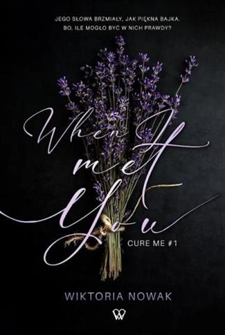 When I met you