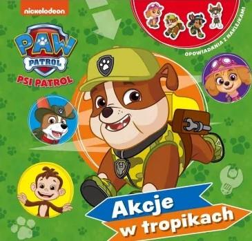AKCJA W TROPIKACH. OPOWIADANIA Z NAKLEJKAMI. PSI P