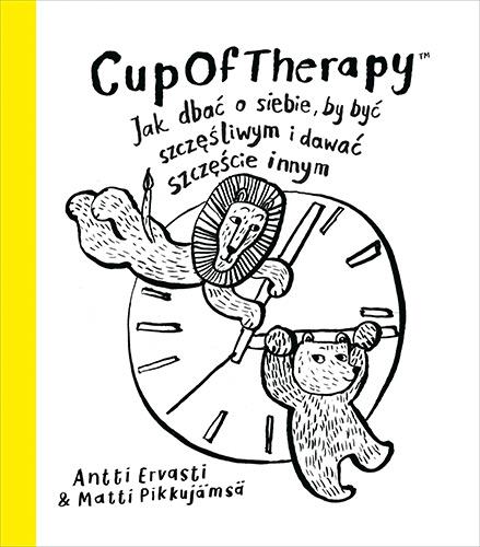 CUPOFTHERAPY. JAK DBAĆ O SIEBIE, BY BYĆ SZCZĘŚLIWY