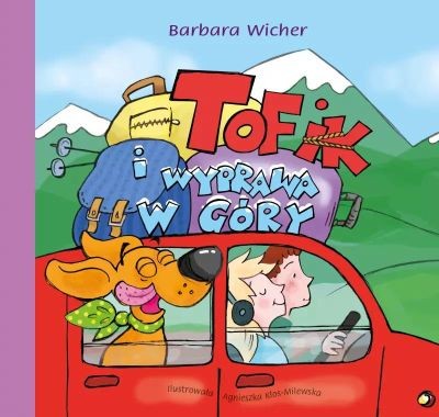 TOFIK I WYPRAWA W GÓRY