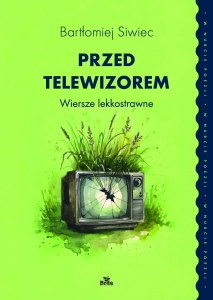 Przed telewizorem. Wiersze lekkostrawne