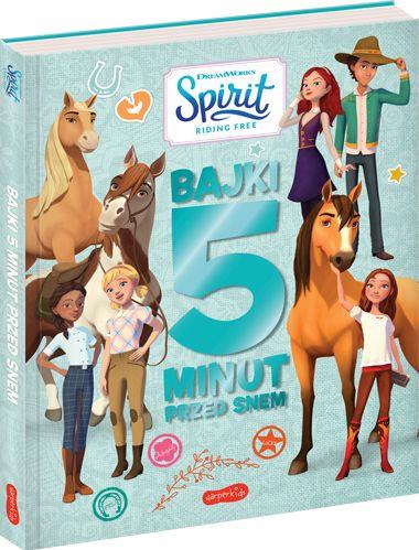 BAJKI 5 MINUT PRZED SNEM. SPIRIT RIDING FREE