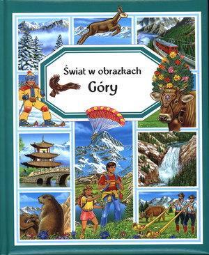 GÓRY. ŚWIAT W OBRAZKACH