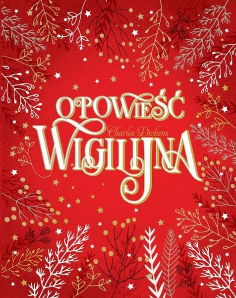 OPOWIEŚĆ WIGILIJNA