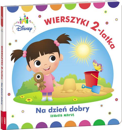 DISNEY MALUCH. WIERSZYKI DWULATKA NA DZIEŃ DOBRY