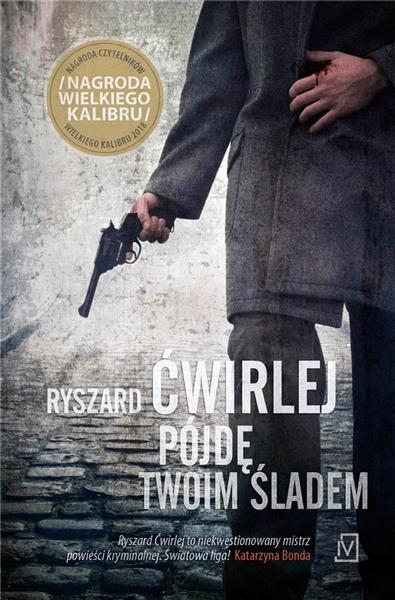 PÓJDĘ TWOIM ŚLADEM