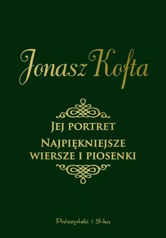 JEJ PORTRET. NAJPIĘKNIEJSZE WIERSZE I PIOSENKI