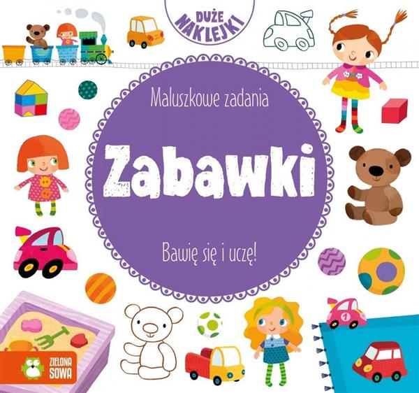 MALUSZKOWE ZADANIA. ZABAWKI