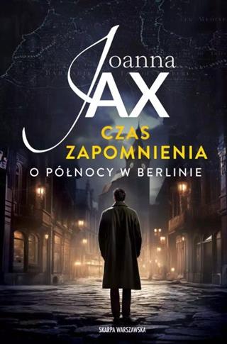 CZAS ZAPOMNIENIA. O PÓŁNOCY W BERLINIE (POCKET)