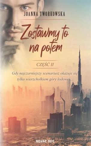 Zostawmy to na potem cz.2