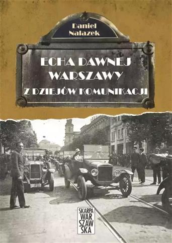 ECHA DAWNEJ WARSZAWY