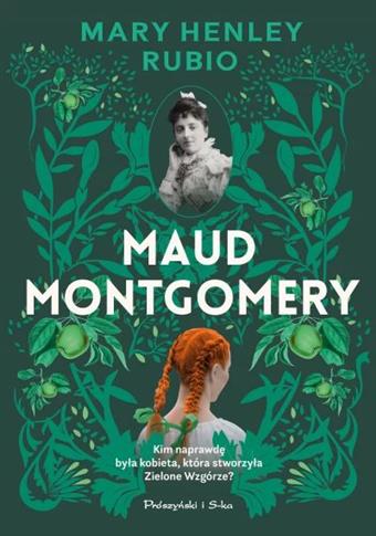 MAUD MONTGOMERY. USKRZYDLONA