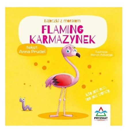 FLAMING KARMAZYNEK. BAJECZKI Z MORAŁEM