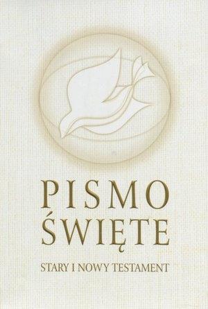 PISMO ŚWIĘTE. STARY I NOWY TESTAMENT
