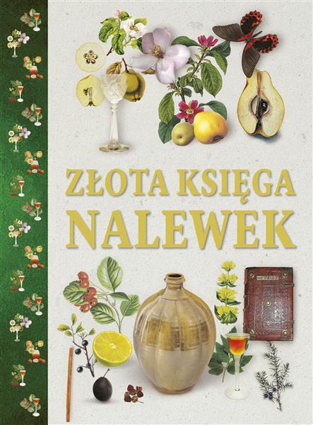 ZŁOTA KSIĘGA NALEWEK