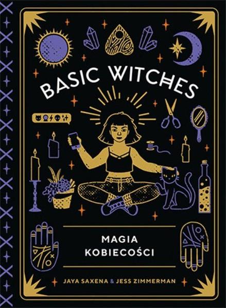 BASIC WITCHES. MAGIA KOBIECOŚCI