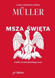 Msza Święta, źródło chrześcijańskiego życia