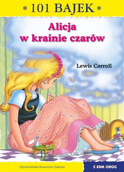 101 BAJEK. ALICJA W KRAINIE CZARÓW