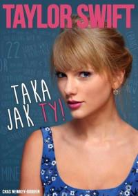 TAYLOR SWIFT TAKA JAK TY