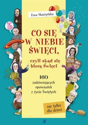 Co się w niebie święci, czyli skąd się biorą Święc