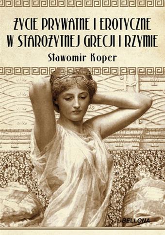 Życie prywatne i erotyczne w starożytnej Grecji