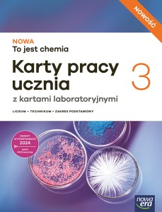Nowa Chemia NOWA TO JEST CHEMIA karty pracy część 3 zakres podstawowy EDYCJA 2026