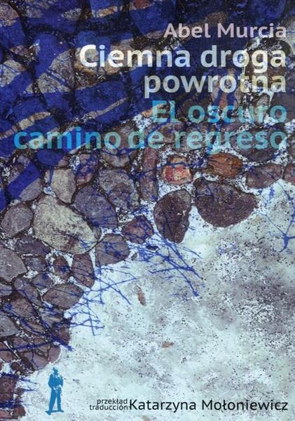 CIEMNA DROGA POWROTNA