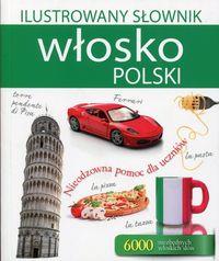 ILUSTROWANY SŁOWNIK WŁOSKI-POLSKI