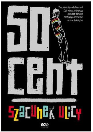 50 Cent. Szacunek Ulicy