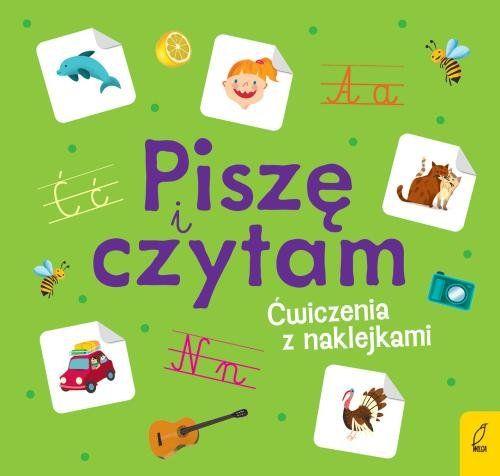 PISZĘ I CZYTAM. ĆWICZENIA Z NAKLEJKAMI