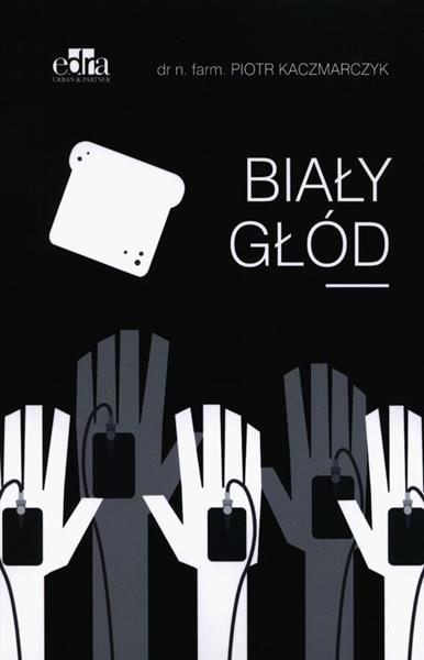 BIAŁY GŁÓD