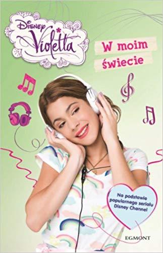 W MOIM ŚWIECIE VIOLETTA