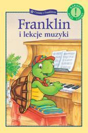 FRANKLIN I LEKCJE MUZYKI. CZYTAMY...